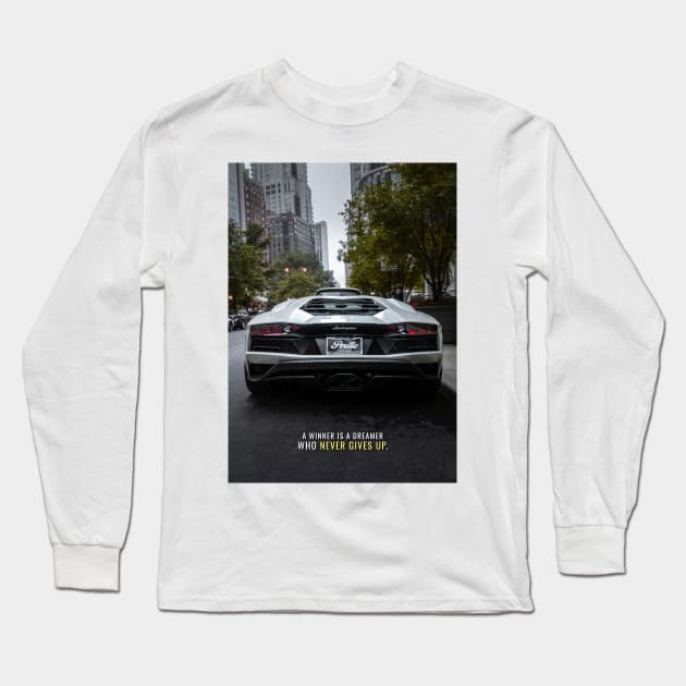 Lambo Never Give Up Long Sleeve T-Shirt by Millionaire Quotes